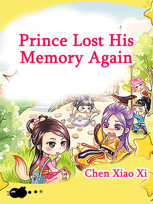 Prince Lost His Memory Again